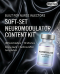 Soft-Set™ · Neuromodulator Content Conversion Kit
